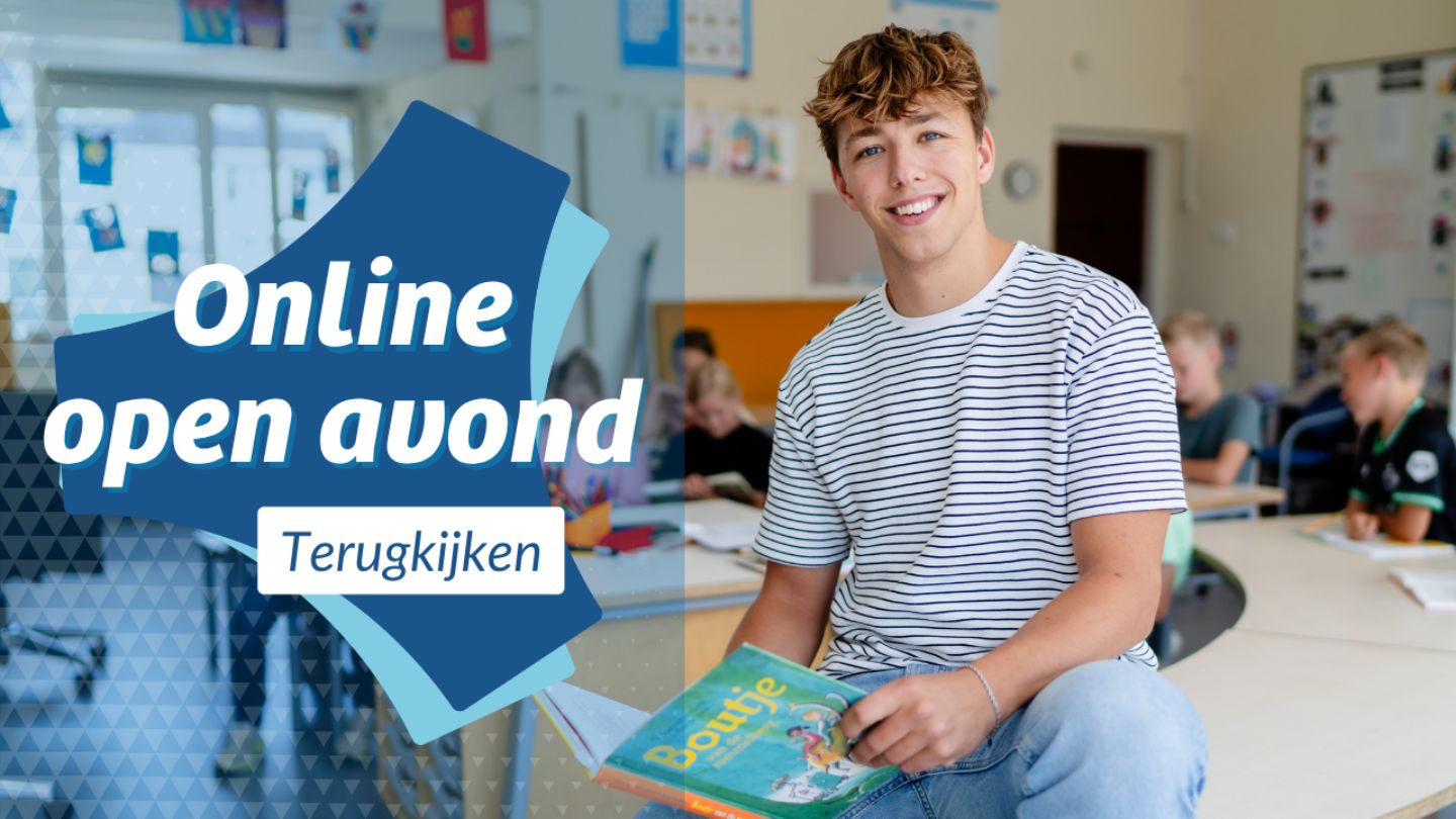 Hier kun je de online open avond terugkijken
